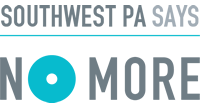 Southwest PA Says NO MORE